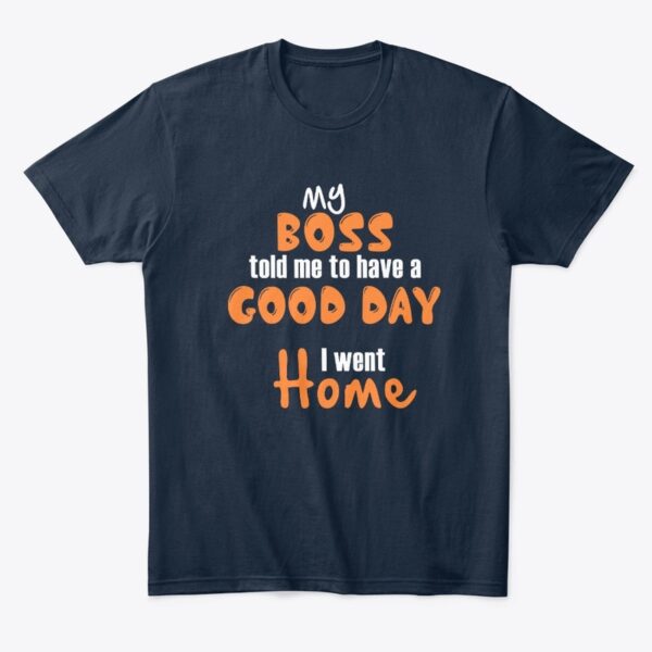 "Funny Work Humor Tee"